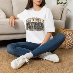 My Filter Retired T-Shirt — Funny Retirement Shirt (“My Filter Retired, My Mouth Got Promoted”)