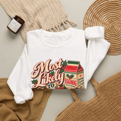 Eggnog Crewneck Sweatshirt – “Most Likely to Spike the Eggnog” Holiday Sweater