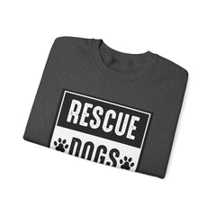 Rescue Dogs Matter Sweatshirt