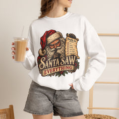 Santa Saw Everything Crewneck Sweatshirt — Vintage Naughty or Nice Christmas Sweater