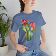 I Can Be A Bit Prickly  - Cactus - Unisex Jersey Short Sleeve Tee