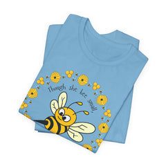 "She Bee Fierce" Unisex Jersey Short Sleeve Tee - Inspirational Bee Art Shirt