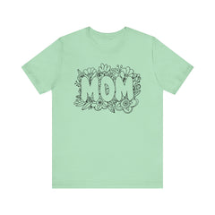 Pen & Ink Floral Mom T-Shirt - Perfect Gift for Mother's Day or New Mom