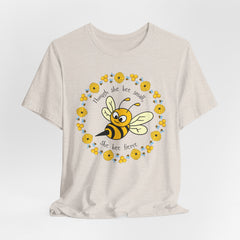 "She Bee Fierce" Unisex Jersey Short Sleeve Tee - Inspirational Bee Art Shirt