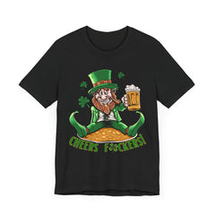 St. Patrick's Day Cheers F*ckers Unisex Tee