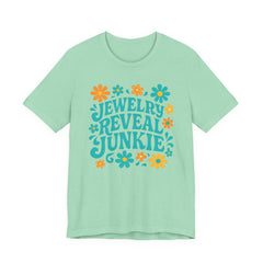 Jewelry Reveal Junkie Tee, Short Sleeve Shirt, Jewelry Lovers, Bella Canvas