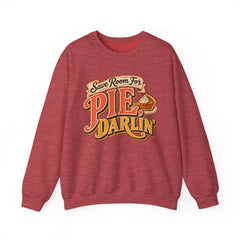 Crewneck Sweatshirt — “Save Room for Pie, Darlin’” Retro Thanksgiving Pullover