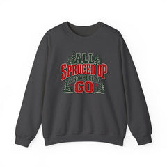 "All Spruced Up & Nowhere to Go" Holiday Christmas Tree Graphic sweatshirt