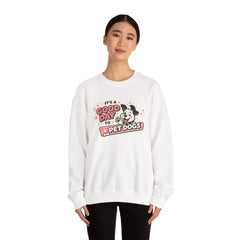 Crewneck Sweatshirt — "It's a Good Day to Pet Dogs" Cute Dog Lover Graphic