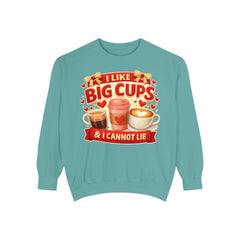 Coffee Lover Sweatshirt — “I Like Big Cups & I Cannot Lie” Graphic Crewneck