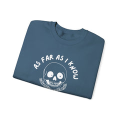 As Far As I Know, I'm Delightful Skeleton Sweatshirt, Crewneck, Halloween Outfit, Casual Wear, Cozy Gift
