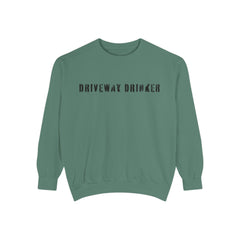 DRIVEWAY DRINKER –  Sweatshirt