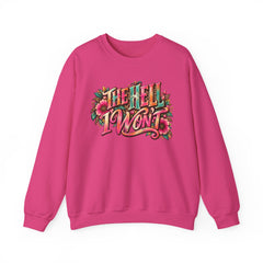 "The Hell I Won’t" Floral Lettering Graphic Crewneck Sweatshirt