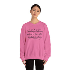 Sarcastic Crewneck Sweatshirt - I’m Not Following This Bitch