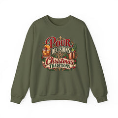 "Pour Decisions & Christmas Traditions" Holiday Christmas Sweatshirt Crewneck