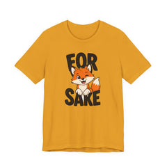 Funny Fox Tee "For Sake" Cute Fox Graphic T-Shirt