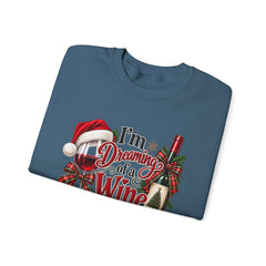 "I'm Dreaming of a Wine Christmas" Holiday Crewneck