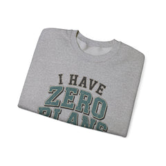 “I Have Zero Plans to Act My Age” Vintage College Graphic Sweatshirt