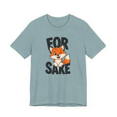 Funny Fox Tee "For Sake" Cute Fox Graphic T-Shirt
