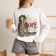 A Thrill of Hope Christmas Sweatshirt