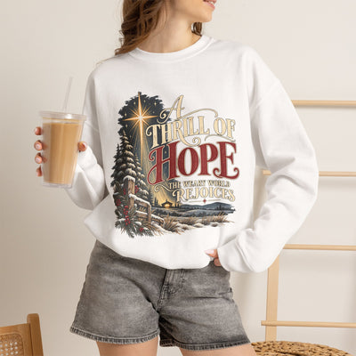 A Thrill of Hope Christmas Sweatshirt