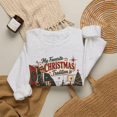 "My Favorite Christmas Tradition is Leaving Early" Vintage Holiday Christmas Crewneck