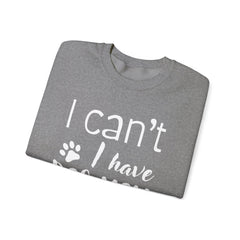 "I Can't.  I Have Dog Mom Stuff To Do" Unisex Heavy Blend™ Crewneck Sweatshirt