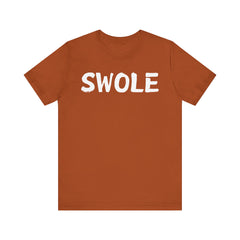 SWOLE – Fitness T-shirt for Gym Workouts