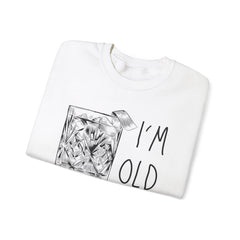 I’M Old Fashion Crewneck Sweatshirt - Alcohol Appreciation