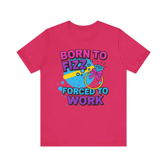 Born to Fizz Tee, Fun Graphic T-Shirt, Unisex Comedy Shirt, Surprise Jewelry Reveals, Bella Canvas
