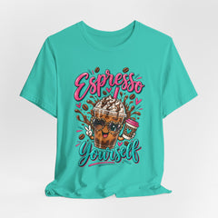 Espresso Yourself Coffee Tee