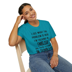 Listening in Dumbass- Unisex Softstyle T-Shirt