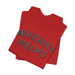 Whiskey Helps Tee