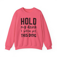 "Hold My Drink, I Gotta Pet This Dog" Unisex Heavy Blend™ Crewneck Sweatshirt