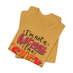 Spicy Disaster Tee – "I’m Not a Hot Mess, I’m a Spicy Disaster" Graphic T-Shirt