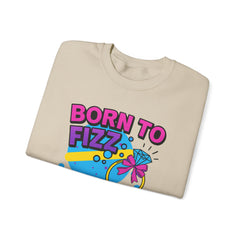 Born to Fizz - Forced to Work - Crewneck Sweatshirt | Jewelry Reveals, Fizz, Relaxed Style