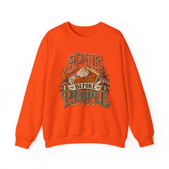 Pie Before People Crewneck Sweatshirt — Funny Thanksgiving Pie Lover Pullover - Fall Apparel