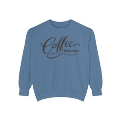 Coffee Weather Sweatshirt — Comfort Colors