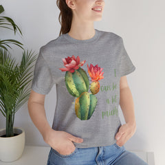 I Can Be A Bit Prickly  - Cactus - Unisex Jersey Short Sleeve Tee