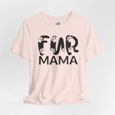 Fur Mama Unisex Jersey Tee - Perfect Gift for Pet Lovers
