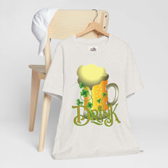 St. Patrick's Day Drink Tee - Unisex Short Sleeve T-Shirt