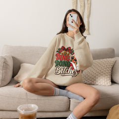 Ding Dong Bitches Christmas Sweatshirt