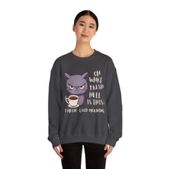 Oh, What Fresh Hell Is This? Coffee Crewneck Sweatshirt - Sarcastic