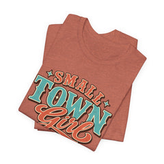 Cute Small Town Girl Tee - Unisex Short Sleeve T-Shirt