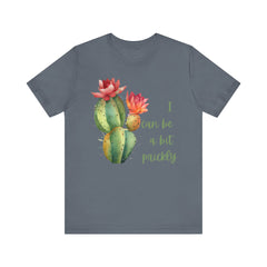 I Can Be A Bit Prickly  - Cactus - Unisex Jersey Short Sleeve Tee