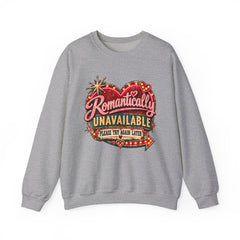 Romantically Unavailable Crewneck Sweatshirt — Retro Heart Neon Sign Valentine Graphic