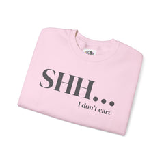 Shhh... I Don't Care Unisex Heavy Blend™ Crewneck Sweatshirt - Relaxed Casual Wear