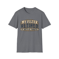 My Filter Retired T-Shirt — Funny Retirement Shirt (“My Filter Retired, My Mouth Got Promoted”)