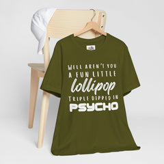 Fun Little Lollipop Psycho Unisex T-Shirt