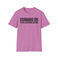 Running On Caffeine & Questionable Decisions T-Shirt